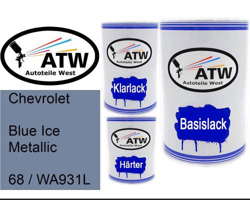Chevrolet, Blue Ice Metallic, 68 / WA931L: 500ml Lackdose + 500ml Klarlack + 250ml Härter - Set, von ATW Autoteile West.